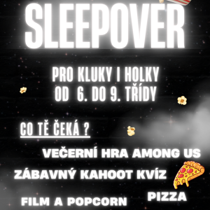 Sleepover - přespávačka pro starší